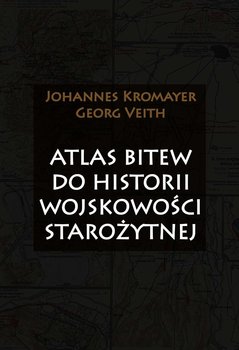 Atlas bitew do historii wojskowości starożytnej okładka