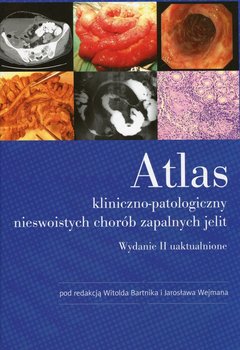Atlas kliniczno-patologiczny nieswoistych chorób zapalnych jelit okładka
