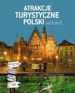 Atrakcje Turystyczne Polski od A do Ż okładka