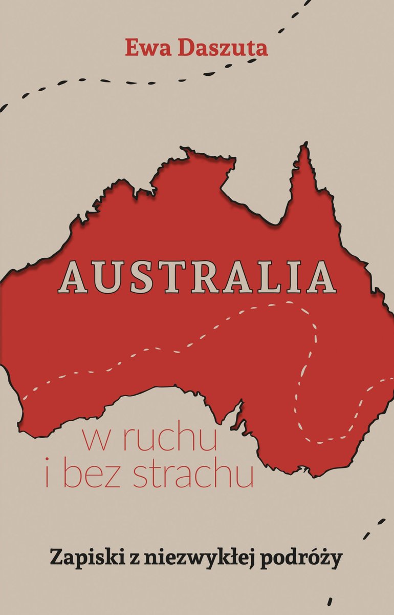 Australia w ruchu i bez strachu. Zapiski z niezwykłej podróży - ebook MOBI okładka