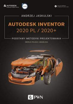 Autodesk Inventor 2020 PL / 2020+ Podstawy metodyki projektowania okładka