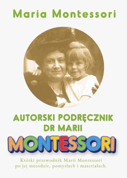 Autorski Podręcznik Marii Montessori okładka