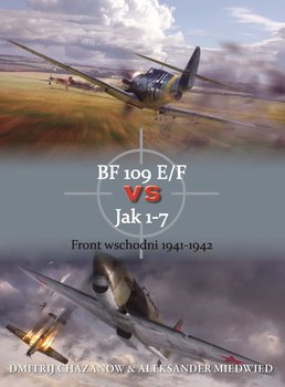 BF 109 E/F vs Jak 1-7. Front wschodni 1941-1942 okładka