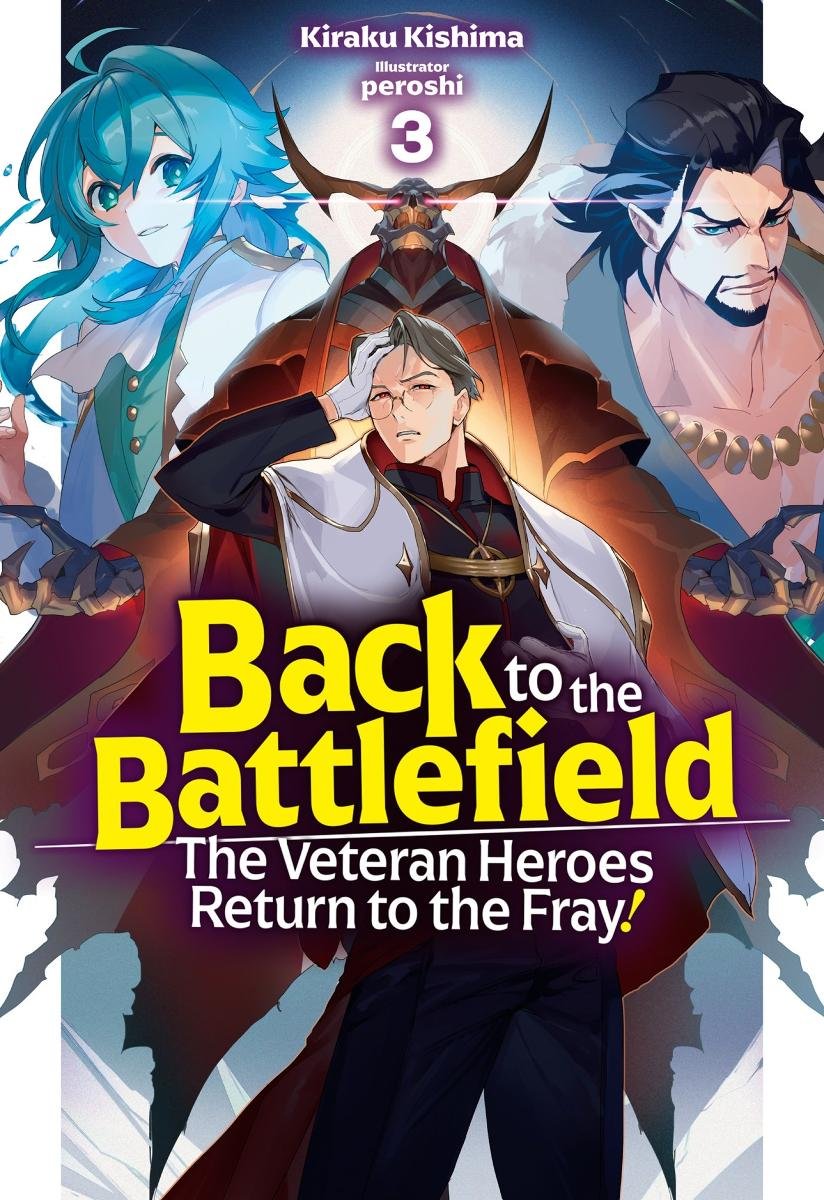 Back to the Battlefield. The Veteran Heroes Return to the Fray. Volume 3 okładka