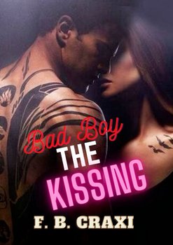 Bad Boy. The Kissing okładka