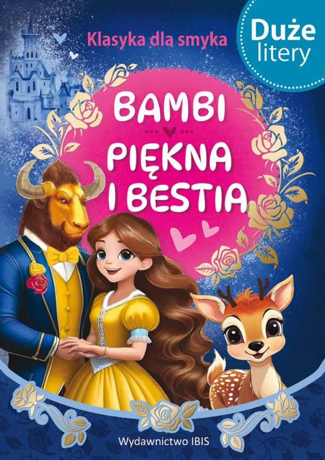 Bambi. Piękna i bestia. Klasyka dla smyka okładka