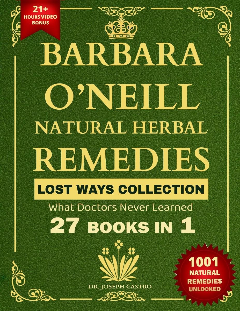 Barbara O’Neill Natural Herbal Remedies. Lost Ways Collection okładka