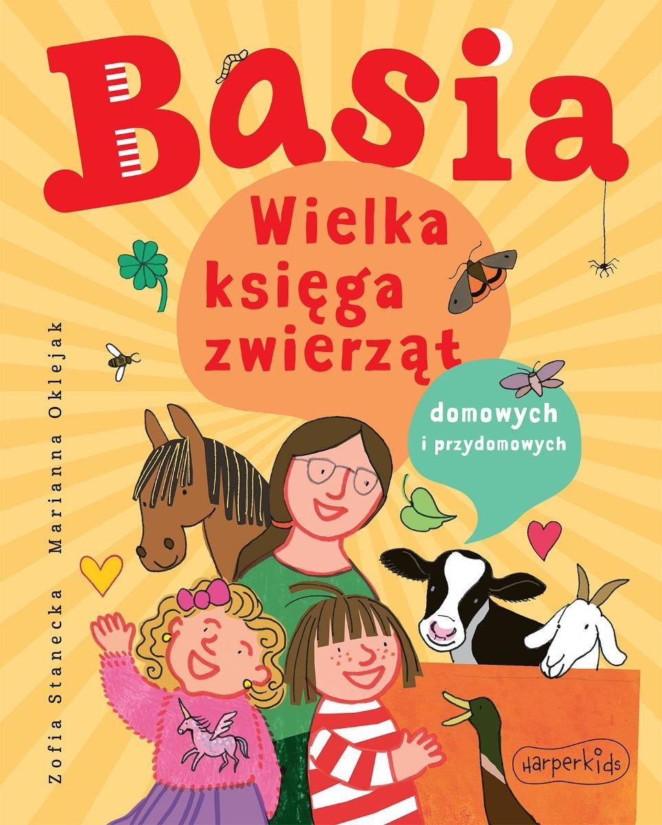 Basia. Wielka księga zwierząt domowych i przydomowych okładka