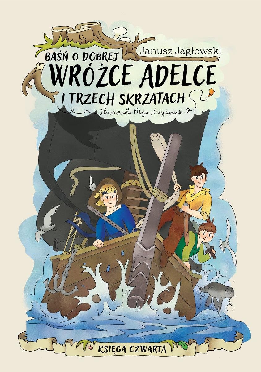 Baśń o dobrej wróżce Adelce i trzech skrzatach. Tom 4 - ebook EPUB okładka