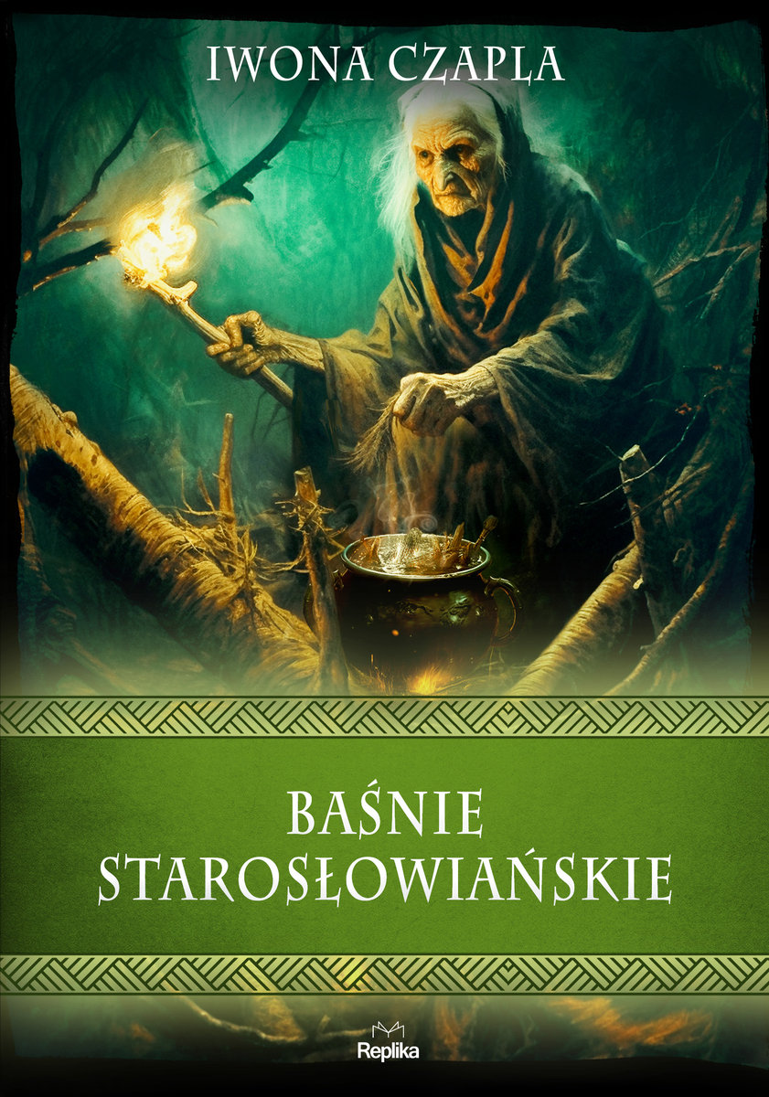 Baśnie starosłowiańskie. Wierzenia i zwyczaje okładka