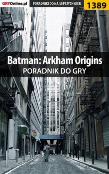 Batman: Arkham Origins - poradnik do gry okładka