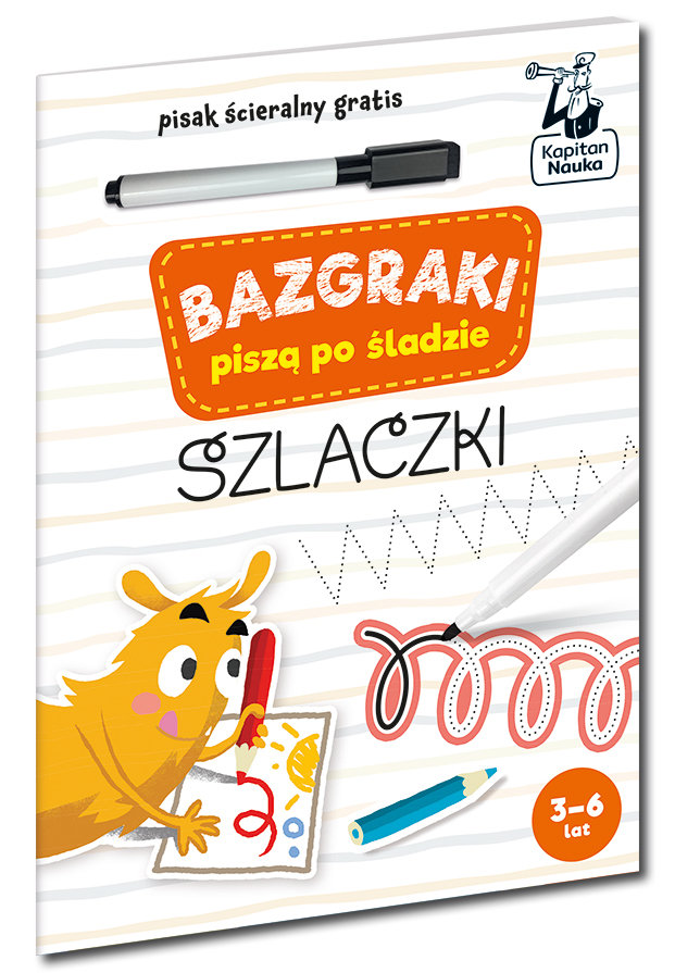 Bazgraki piszą po śladzie. Szlaczki. Kapitan Nauka okładka