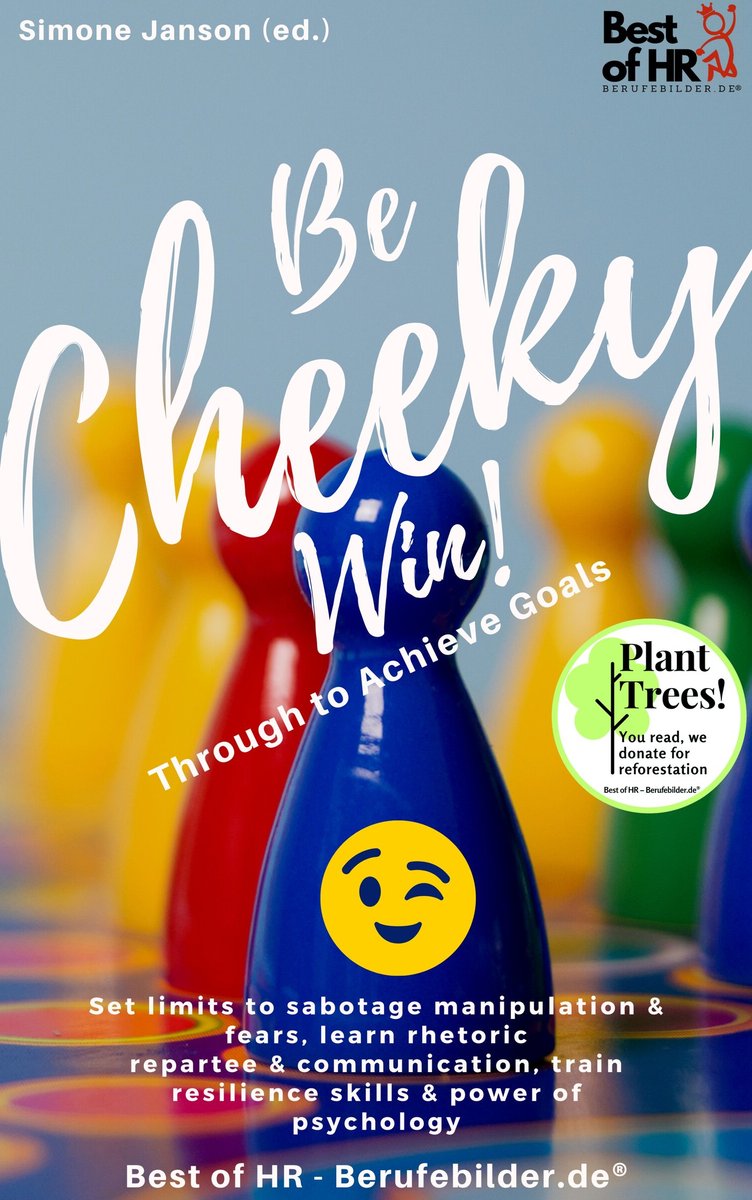 Be Cheeky, Win! Push Through to Achieve Goals - ebook epub okładka