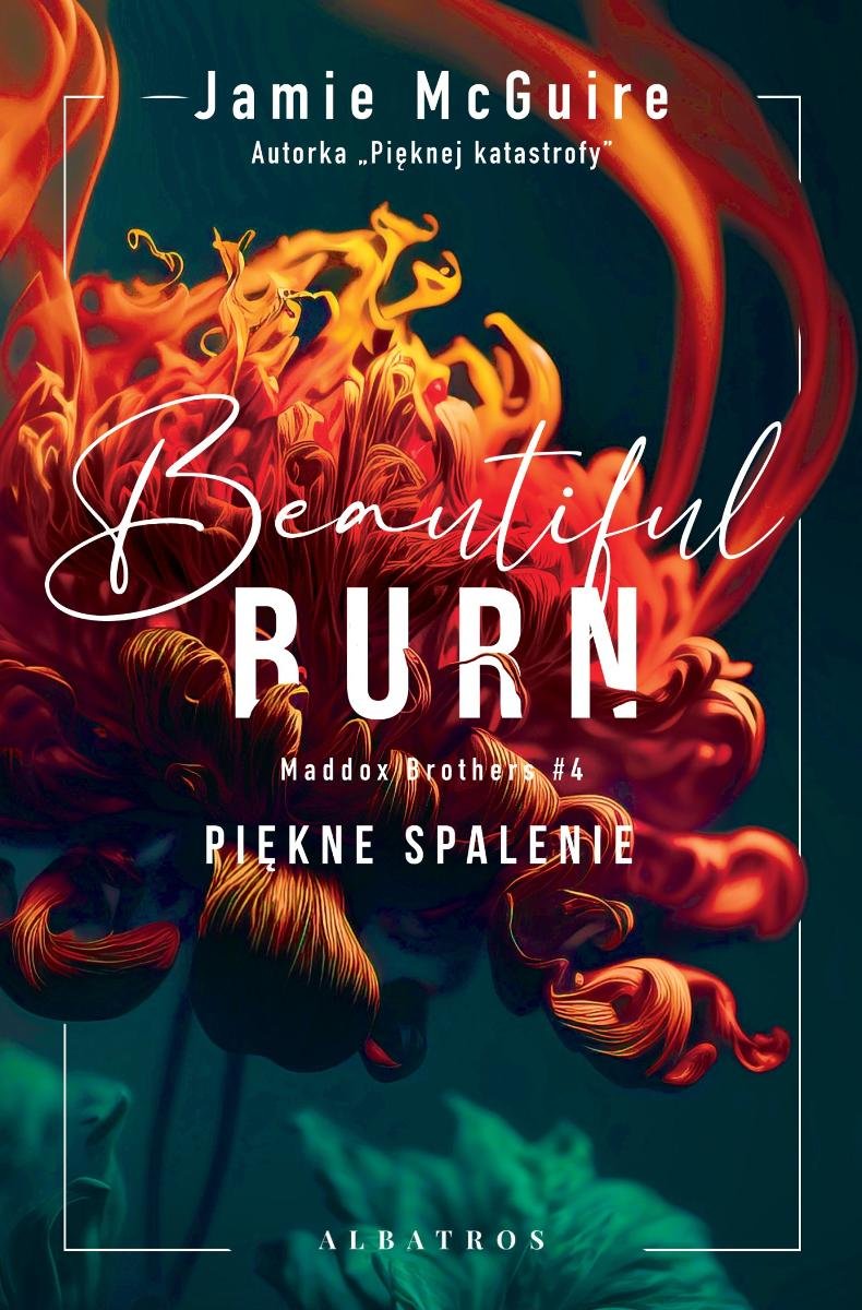 Beautiful burn. Piękne spalenie. Tom 4 - ebook epub okładka