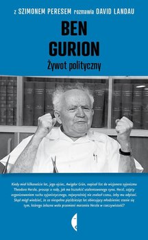 Ben Gurion. Żywot polityczny okładka