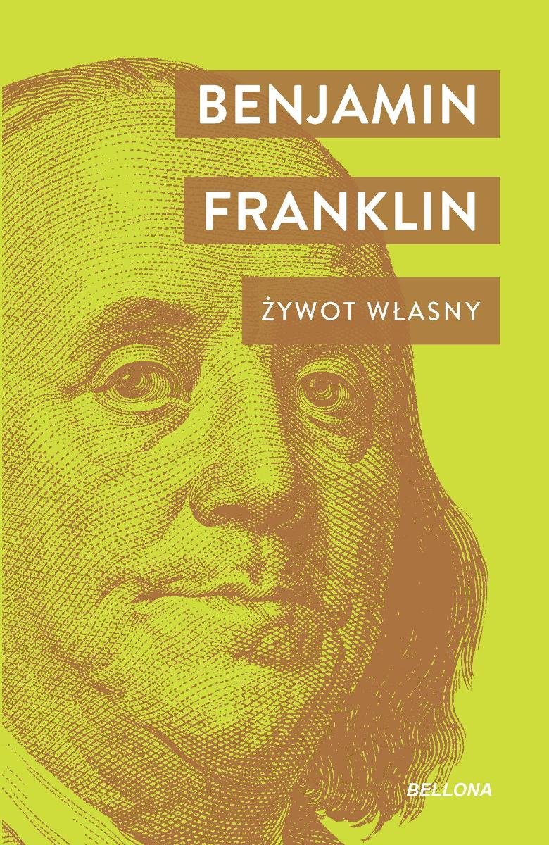 Benjamin Franklin. Żywot własny okładka