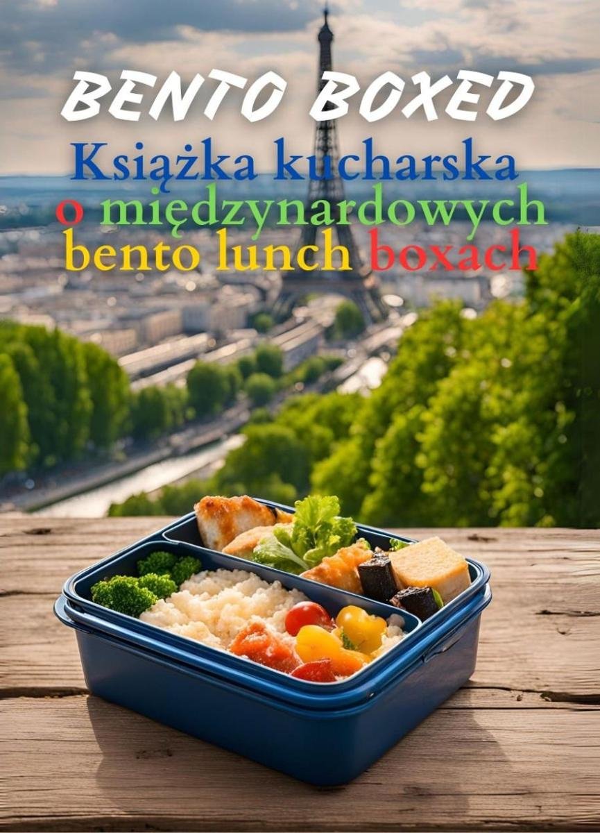 Bento Boxed. Książka kucharska o międzynarodowych bento lunch boxach okładka