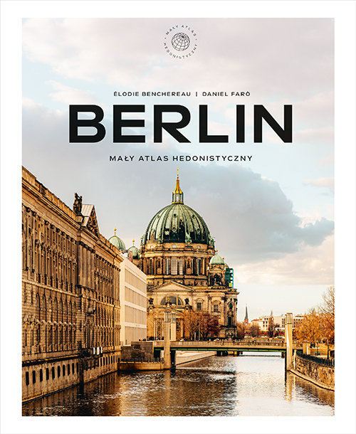 Berlin. Mały atlas hedonistyczny okładka