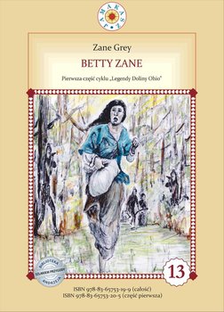 Betty Zane. Legendy Doliny Ohio. Część 1 okładka