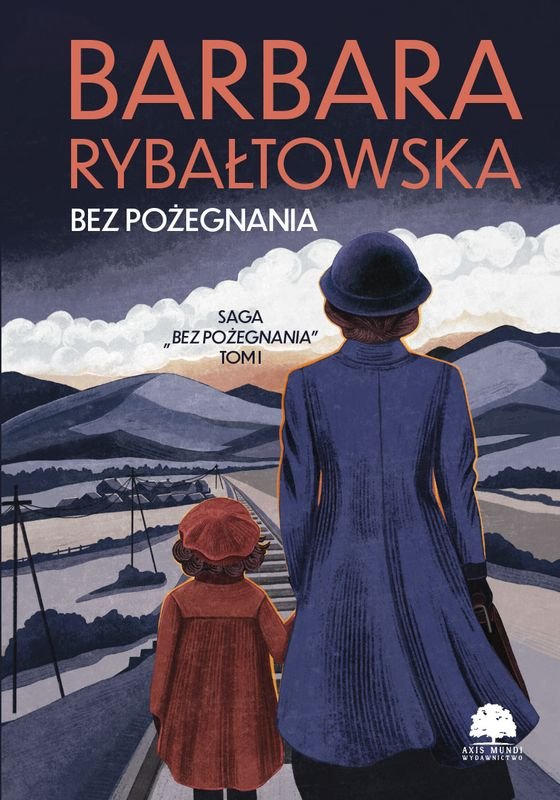 Bez pożegnania. Saga Bez pożegnania. Tom 1 okładka