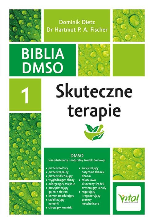 Biblia DMSO. Skuteczne terapie. Tom 1 okładka