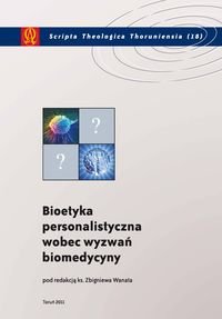 Bioetyka personalistyczna wobec wyzwań biomedycyny okładka