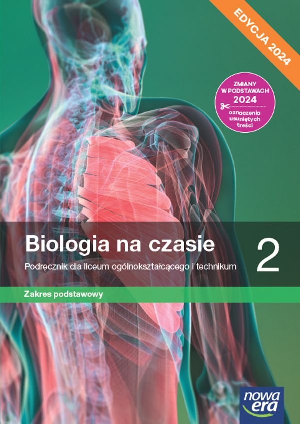 Biologia na czasie. Podręcznik. Klasa 2. Zakres podstawowy. Liceum i Technikum. Edycja 2024 okładka