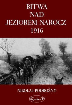 Bitwa na Jeziorem Narocz 1916 okładka