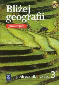 Bliżej geografii 3. Podręcznik. Gimnazjum + CD okładka