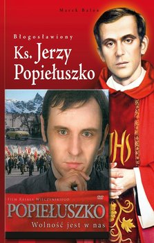 Błogosławiony Ks. Jerzy Popiełuszko okładka