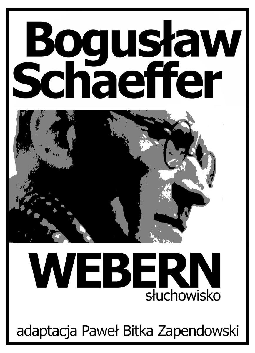 Bogusław Schaeffer Webern. Słuchowisko okładka