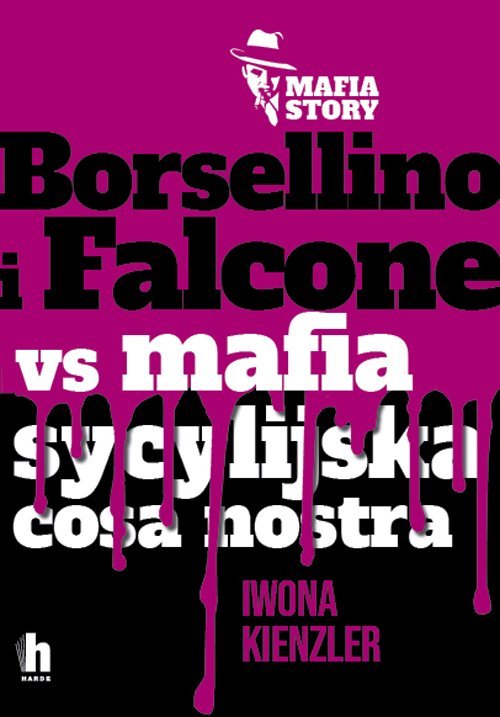 Borsellino i Falcone versus mafia sycylijska cosa nostra okładka