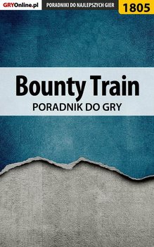 Bounty Train - poradnik do gry okładka