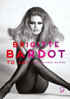 Brigitte Bardot – to ja! okładka