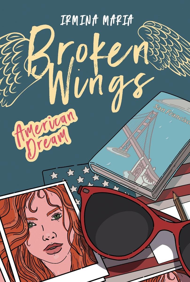 Broken Wings. American Dream - ebook epub okładka