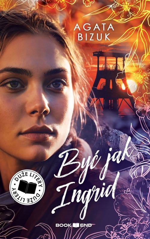 Być jak Ingrid. Duże litery okładka