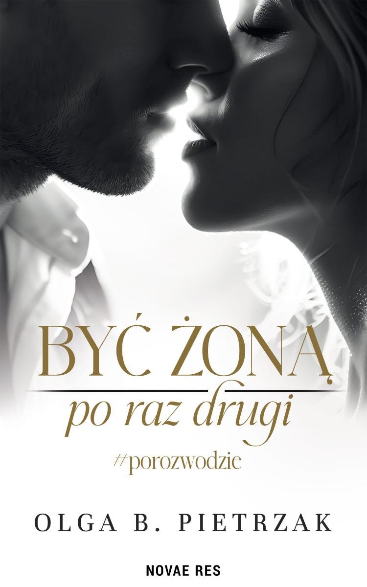 Być żoną po raz drugi. #porozwodzie okładka