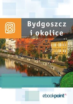 Bydgoszcz i okolice. Miniprzewodnik okładka