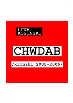 CH.W.D.A.B. Kroniki 2005-2006 okładka