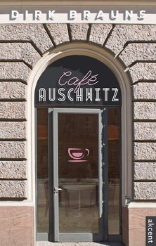 Café Auschwitz okładka
