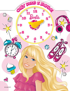 Cały dzień z Barbie. Książka z zegarem okładka