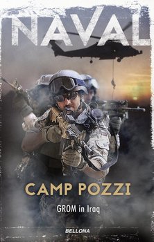 Camp Pozzi. GROM in Iraq okładka