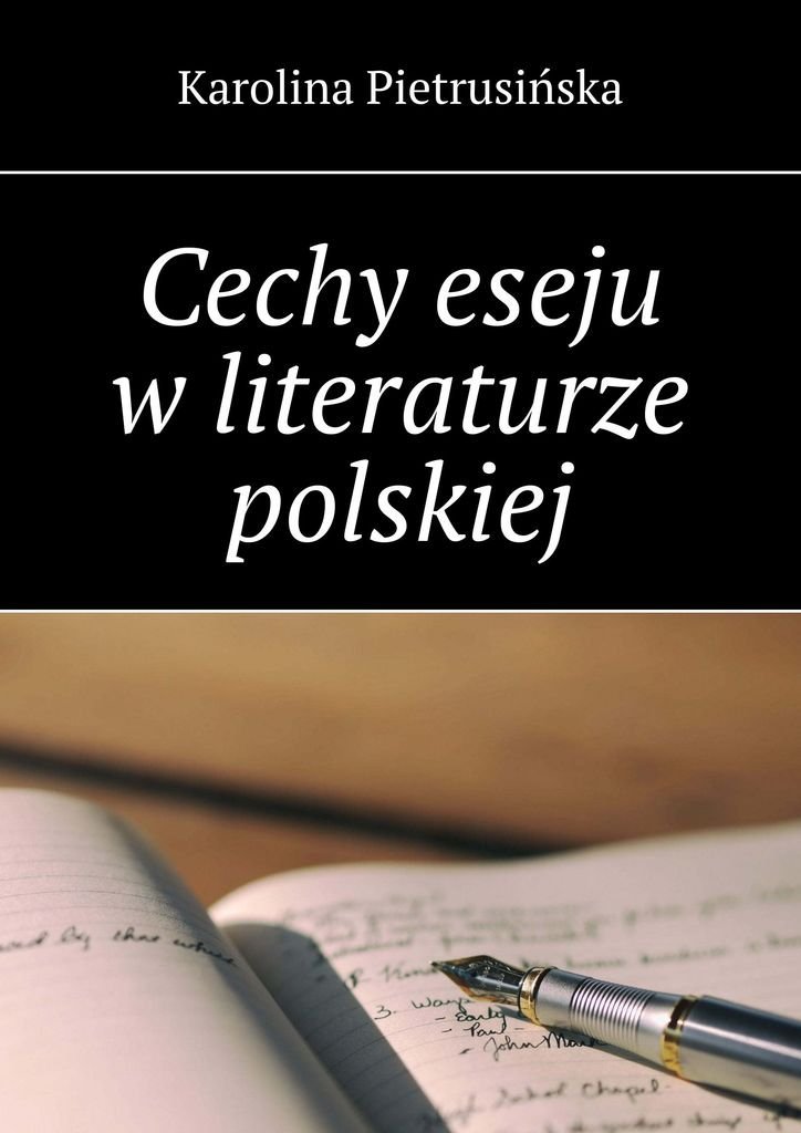 Cechy eseju w literaturze polskiej okładka