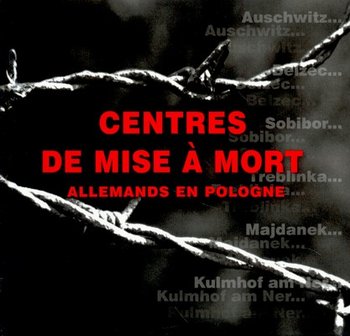 Centres De Mise A Mort Allemands En Pologne okładka