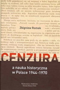 Cenzura a nauka historyczna w Polsce 1944-1970 okładka