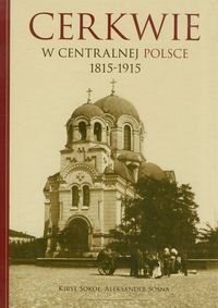 Cerkwie w centralnej Polsce 1815-1915 okładka