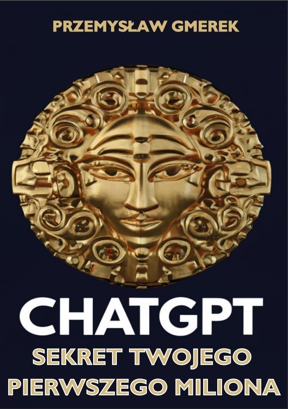 ChatGPT: Sekret Twojego pierwszego miliona - ebook epub okładka