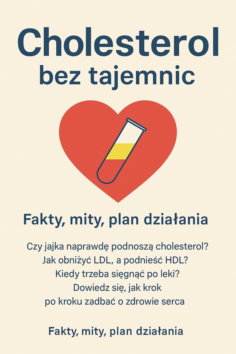 Cholesterol bez tajemnic. Przewodnik po zdrowym sercu, wynikach badań i naturalnym obniżaniu cholesterolu okładka