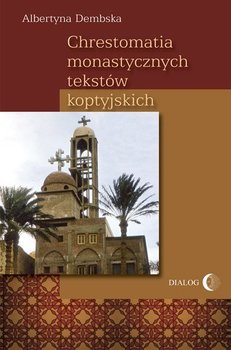 Chrestomatia monastycznych tekstów koptyjskich okładka