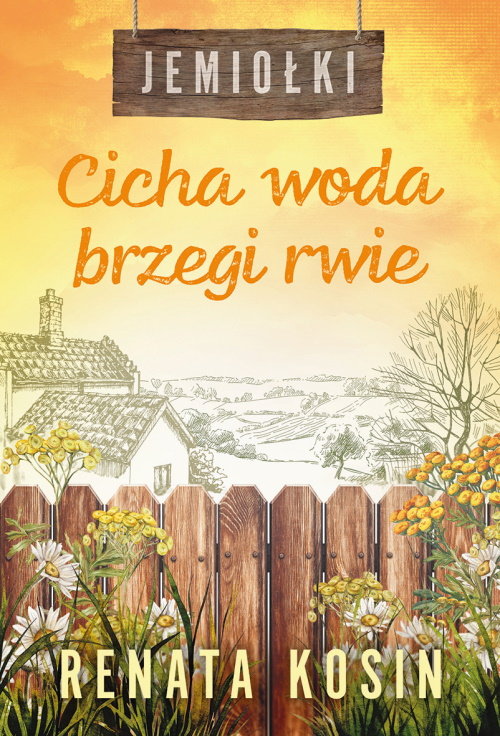 Cicha woda brzegi rwie. Jemiołki. Tom 3 okładka